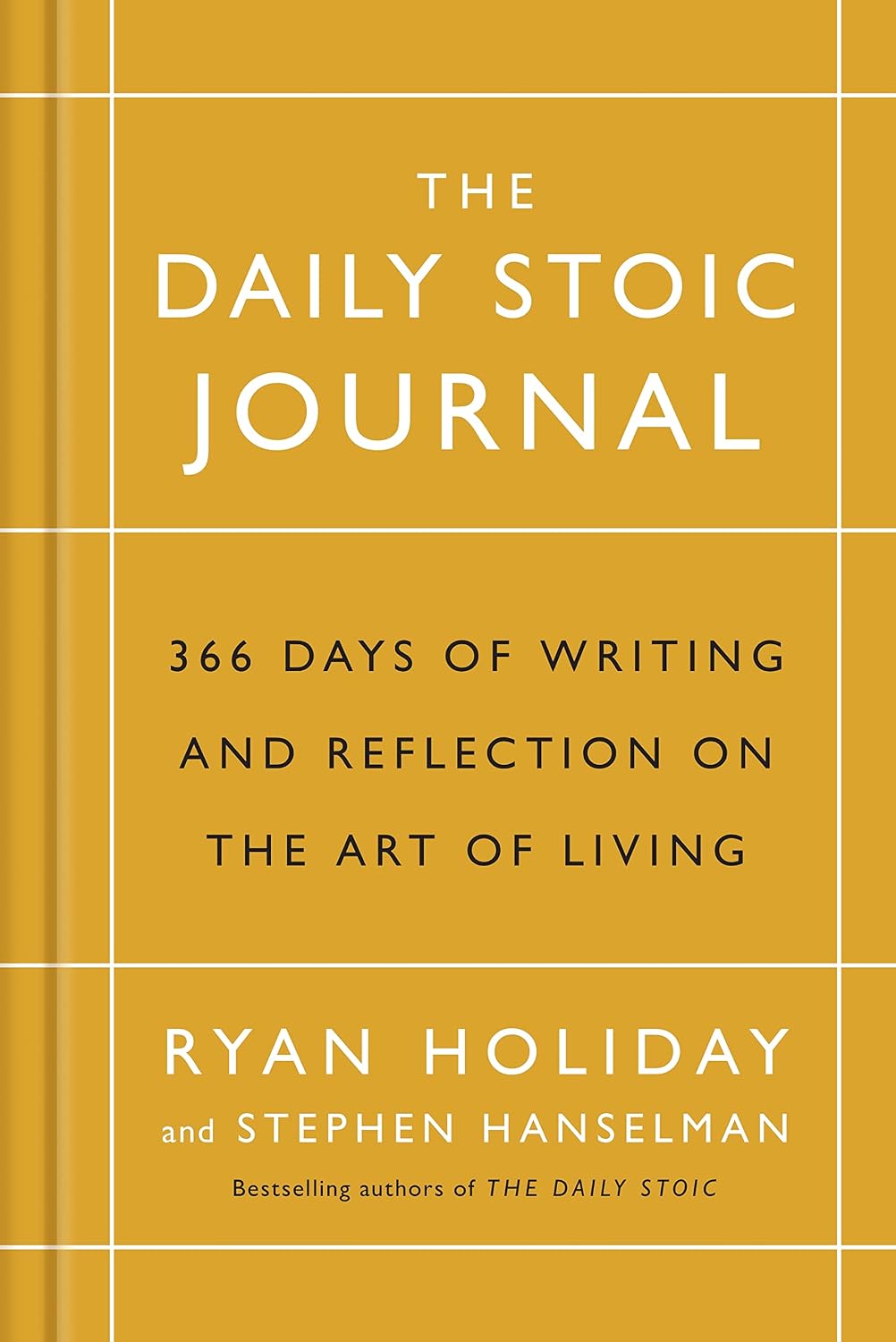 Profile Books The Daily Stoic Journal by Ryan Holiday & Stephen Hanselman - Hardback - 366 Days of Stoic Writing and Reflection - Philosophy Gift Journal