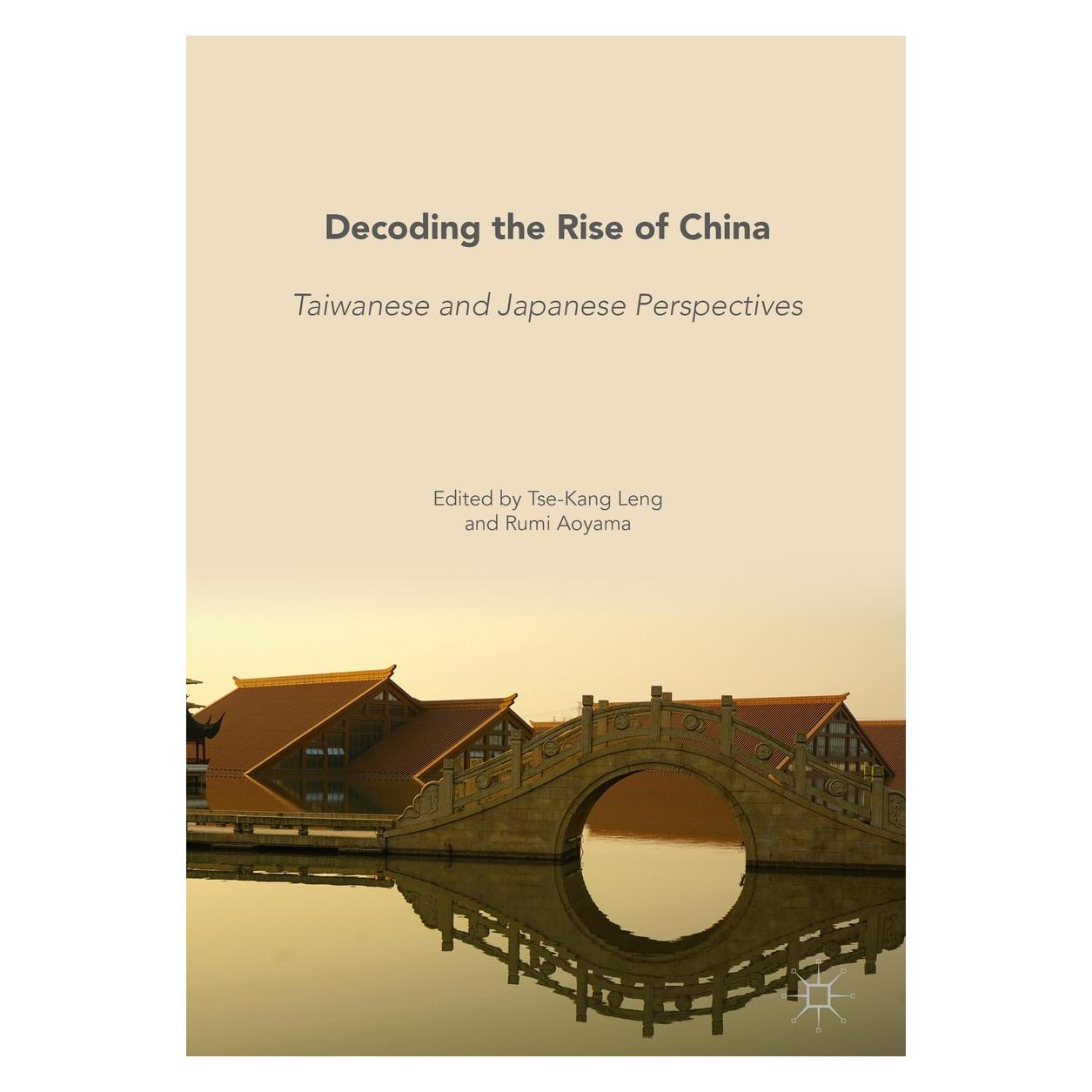 Springer Decoding the Rise of China (9789811082870)