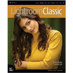 The Adobe Photoshop Lightroom Classic Book, Fachbücher von Scott Kelby
