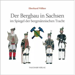 Völker:Der Bergbau in Sachsen im Spiege, Sachbücher von Eberhard Völker