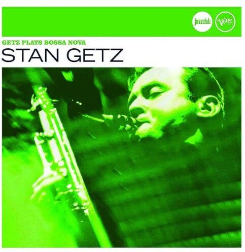 Stan Getz - Plays Bossa Nova (Jazz Club) - Preis vom 11.10.2026 03:10:56 h