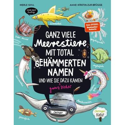 Ganz viele Meerestiere mit total behämmerten Namen und wie sie (ganz sicher) dazu kamen, Gebundene Ausgabe von Anne-Kristin zur Brügge, Verlag