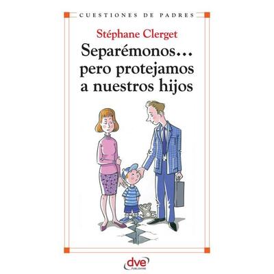 Separémonos... pero protejamos a nuestros hijos - Stephane Clerget, Audio, 9781639190485