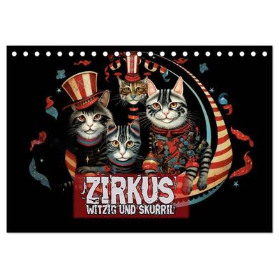 Zirkus Witzig und skurril (Tischkalender 2026 DIN A5 quer), CALVENDO Monatskalender