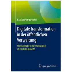 Digitale Transformation in der öffentlichen Verwaltung, Fachbücher von Hans Werner Streicher