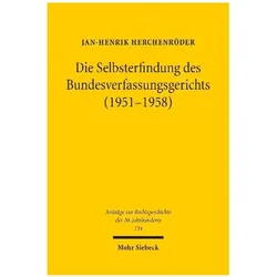 Die Selbsterfindung des Bundesverfassungsgerichts (1951-1958), Fachbücher von Jan-Henrik Herchenröder