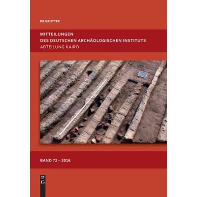 Mitteilungen des Deutschen Archäologischen Instituts, Abteilung Kairo / Mitteilungen des Deutschen Archäologischen Instituts, Abteilung Kairo. Band