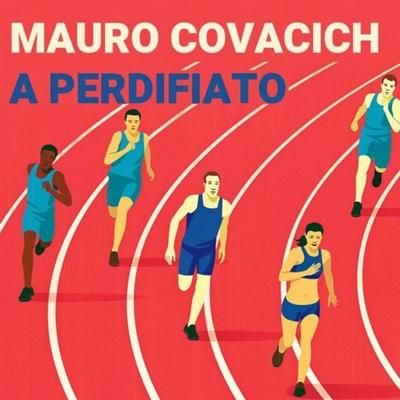 perdifiato, A - Mauro Covacich, Audio, 9789178655861