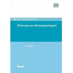 Planung von Heizungsanlagen, Fachbücher von DIN e.V.