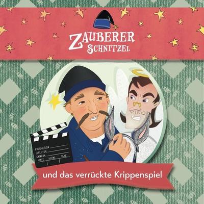 Zauberer Schnitzel und das verflixte Krippenspiel - Kerstin Egerer,Sepp Egerer, Audio, 9783982383842