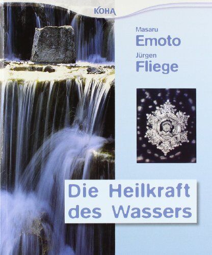 Masaru Emoto - Die Heilkraft des Wassers - Preis vom 09.10.2026 07:28:09 h