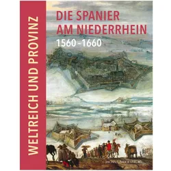 DieSpanieramNiederrhein1560-1660, Fachbücher von Guido von Büren, Nils Kappen, Marcell Perse, Karlheinz Wiegmann