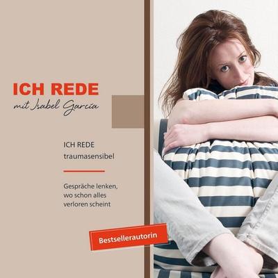 ICH REDE traumasensibel - Isabel García, Audio, 9791399047400