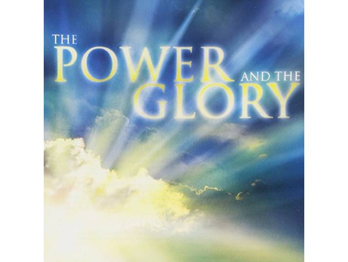 Power & the Glory,the