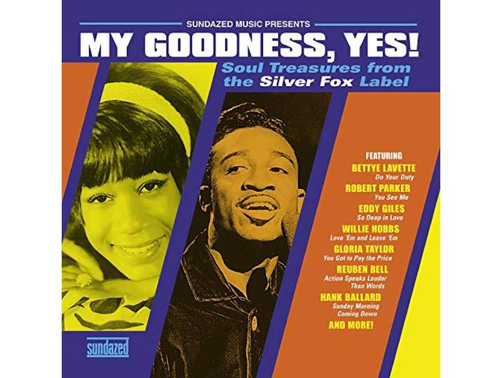 My Goodness, Yes! Soul Treasures from the Silver F