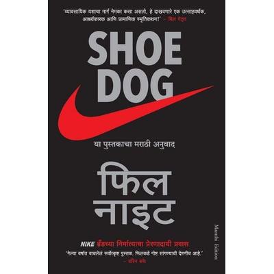 Shoe Dog, Taschenbuch von Phil Knight, Manjul Publishing House Pvt. Ltd., 978-93-89647-25-9