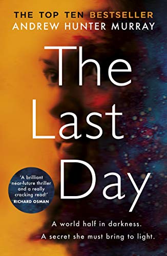 Murray, Andrew Hunter - The Last Day: The Sunday Times bestseller - Preis vom 02.10.2026 23:42:20 h