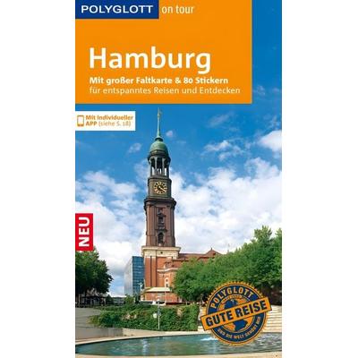 POLYGLOTT on tour Reiseführer Hamburg, Taschenbuch von Elke Frey, Polyglott ein Imprint von GRÄFE UND UNZER Verlag GmbH