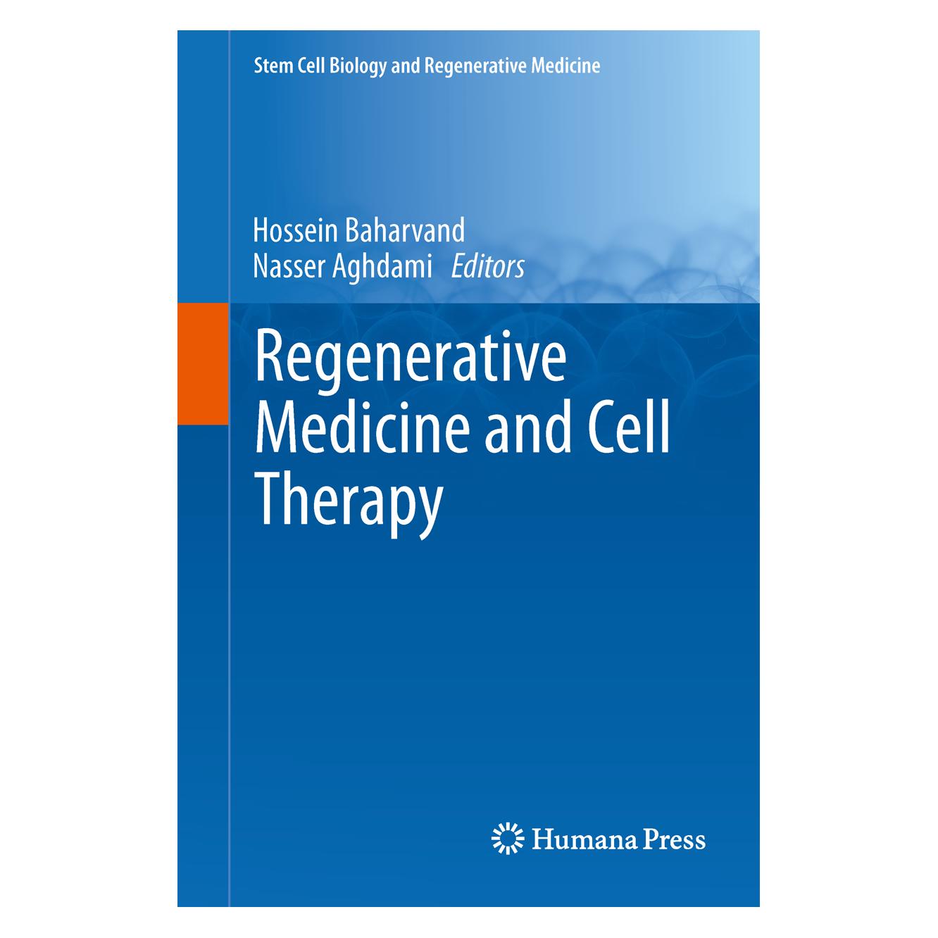 Springer Regenerative Medicine and Cell Therapy (Englisch, Softcover, Hossein Baharvand, Nasser Aghdami) (55567423)