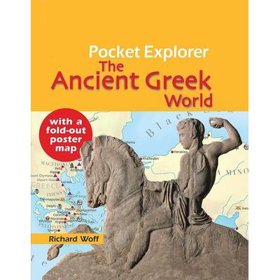 Pocket Explorer: The Ancient Greek World, Gebundene Ausgabe von Richard Woff, Interlink Publishing Group Inc, 978-1-56656-829-6