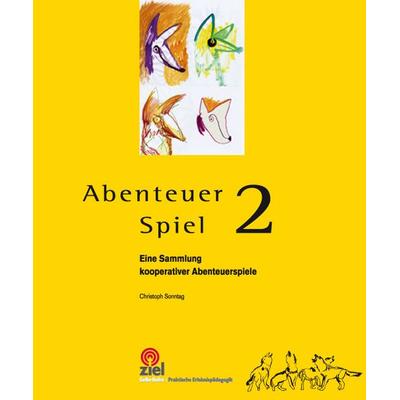Abenteuer Spiel 2, Taschenbuch von Christoph Sonntag, Ziel, 978-3-940562-45-6