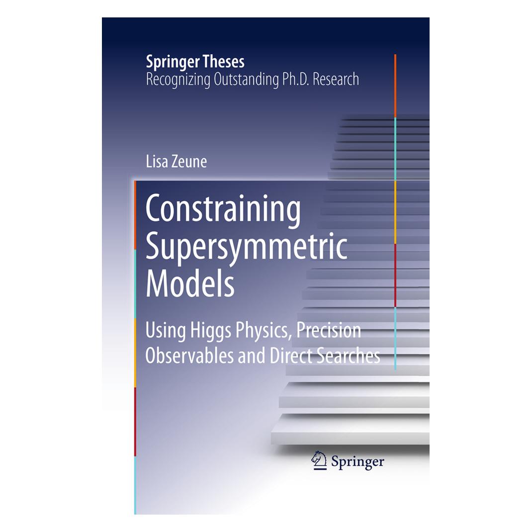 Springer Constraining Supersymmetric Models (Englisch, Softcover, Lisa Zeune) (55951359)