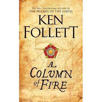 Follett, K: Column of Fire, Taschenbuch von Ken Follett, Pan MacMillan