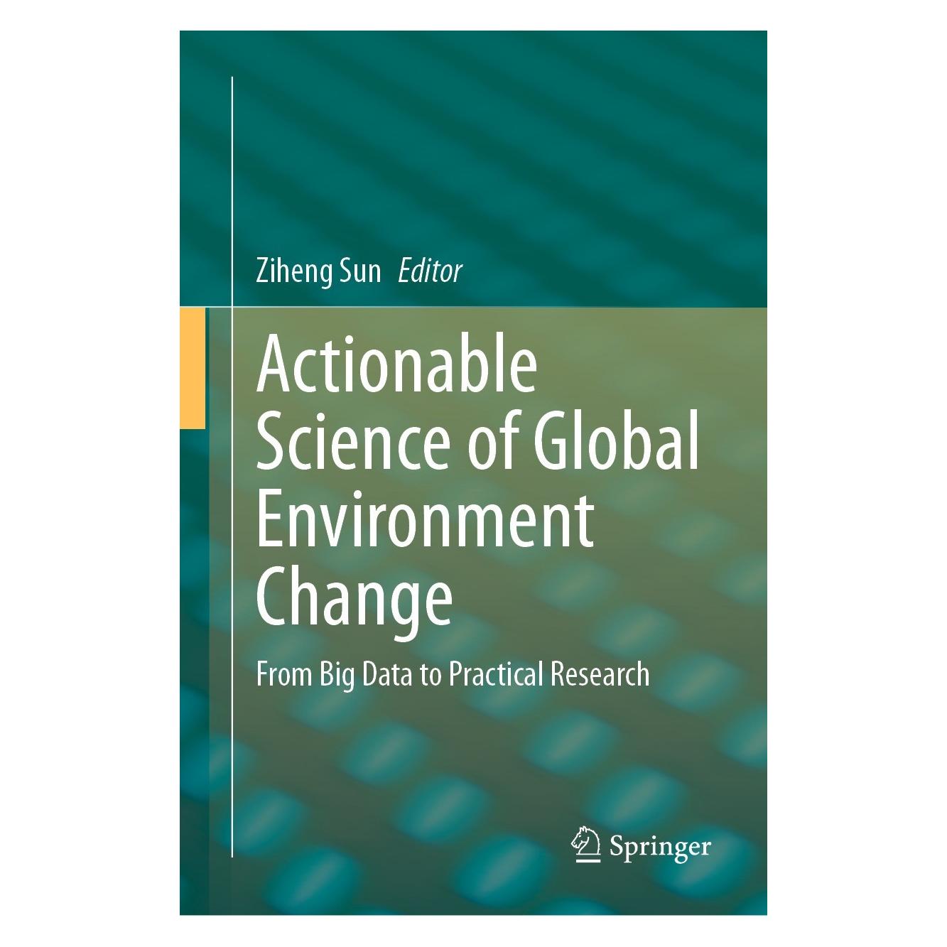 Springer Actionable Science of Global Environmen (Englisch, Hardcover, Ziheng Sun) (9783031417573)