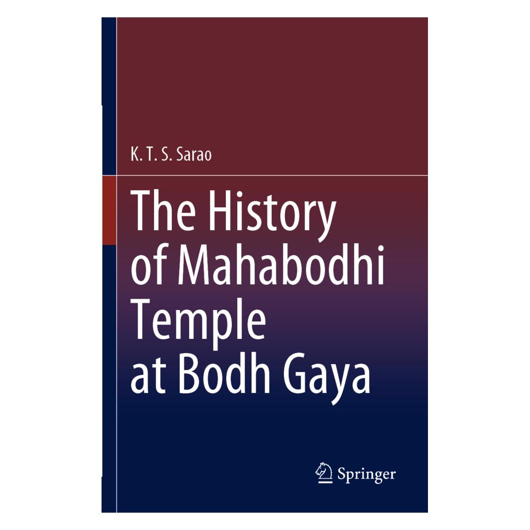 Springer The History of Mahabodhi Temple at Bodh Gaya (Englisch, K.T.S. Sarao) (56210542)
