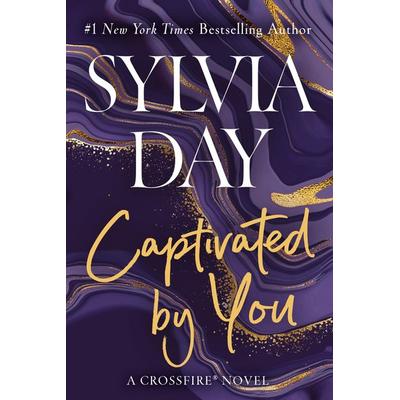 Captivated by You, Taschenbuch von Sylvia Day, Penguin LLC US