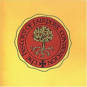 Fairport Convention - The History of Fairport Convention - Preis vom 30.09.2026 09:01:18 h