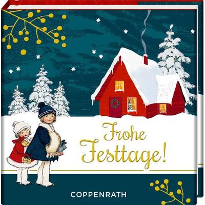 Frohe Festtage!, Gebundene Ausgabe von , Coppenrath, 978-3-649-64248-0