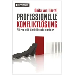 Professionelle Konfliktlösung, Fachbücher von Anita von Hertel