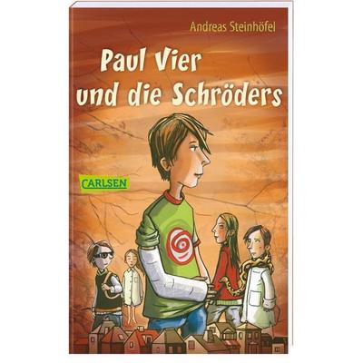 Paul Vier und die Schröders, Taschenbuch von Andreas Steinhöfel, Carlsen, 978-3-551-35743-4