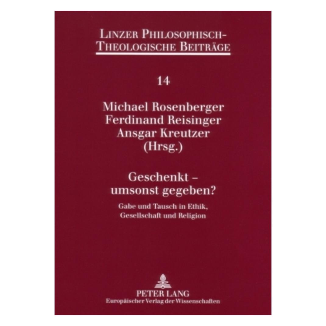 Peter Lang Geschenkt - umsonst gegeben? (Deutsch, Softcover, Ansgar Kreutzer, Michael Rosenberger) (56031296)