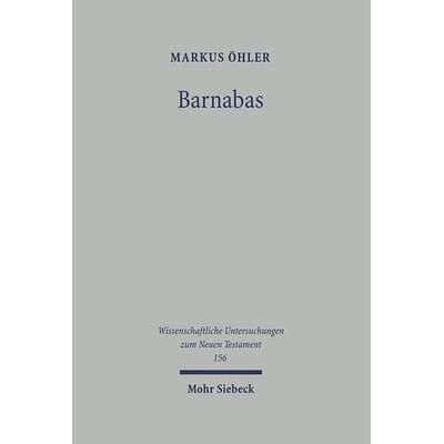 Barnabas, Gebundene Ausgabe von Markus Öhler, Mohr Siebeck, 978-3-16-147977-9