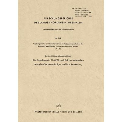 Die Gutachten der 1956/57 nach Bolivien entsandten deutschen Sachverständigen und ihre Auswertung, Taschenbuch von Philipp Schmidt-Schlegel, VS Verlag