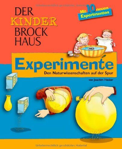 Joachim Hecker - Der Kinder Brockhaus Experimente: Den Naturwissenschaften auf der Spur - Preis vom 13.10.2026 19:28:25 h