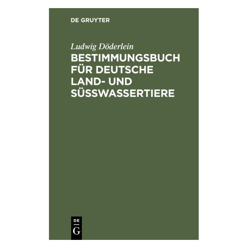 De Gruyter Döderlein:Bestimmungsbuch für deutsche (Deutsch, Hardcover, Ludwig Döderlein) (67828630)