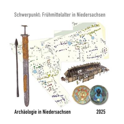 Archäologie in Niedersachsen Band 28 / 2025, Taschenbuch von Archäologische Kommission für Niedersachsen e.V., Isensee, Florian, GmbH,