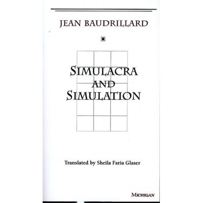 Simulacra and Simulation, Taschenbuch von Jean Baudrillard, University Of Michigan Press, 978-0-472-06521-9