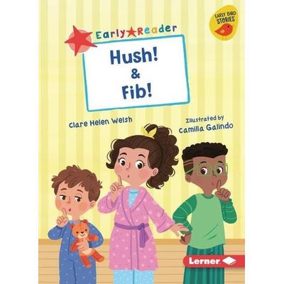 Hush! & Fib!, Taschenbuch von Clare Helen Welsh, Lerner Publishing Group, 978-1-72847-849-4