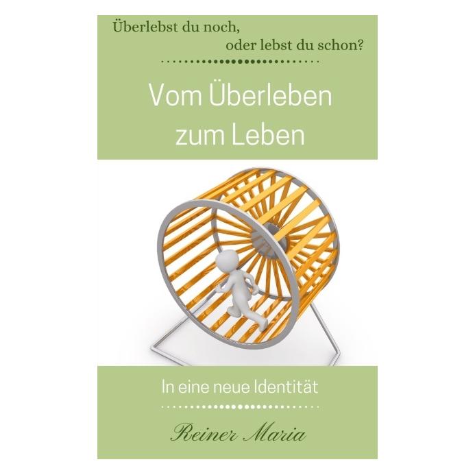 Bookmundo Direct Vom Überleben zum Leben (Deutsch, Softcover, Reiner Maria) (9038505)