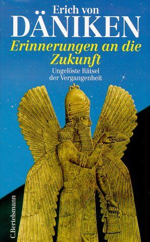 Däniken, Erich von - Erinnerungen an die Zukunft. Sonderausgabe. Ungelöste Rätsel der Vergangenheit - Preis vom 17.10.2026 19:25:27 h