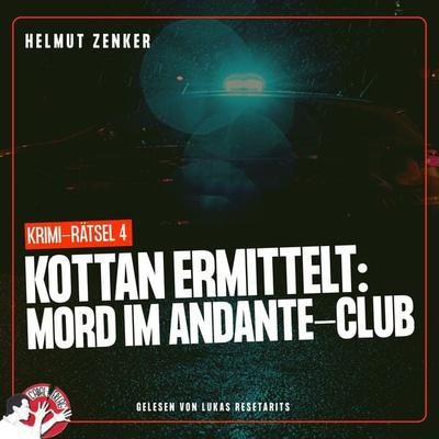 Kottan ermittelt: Mord im Andante-Club - Helmut Zenker, Audio, 9783991454885