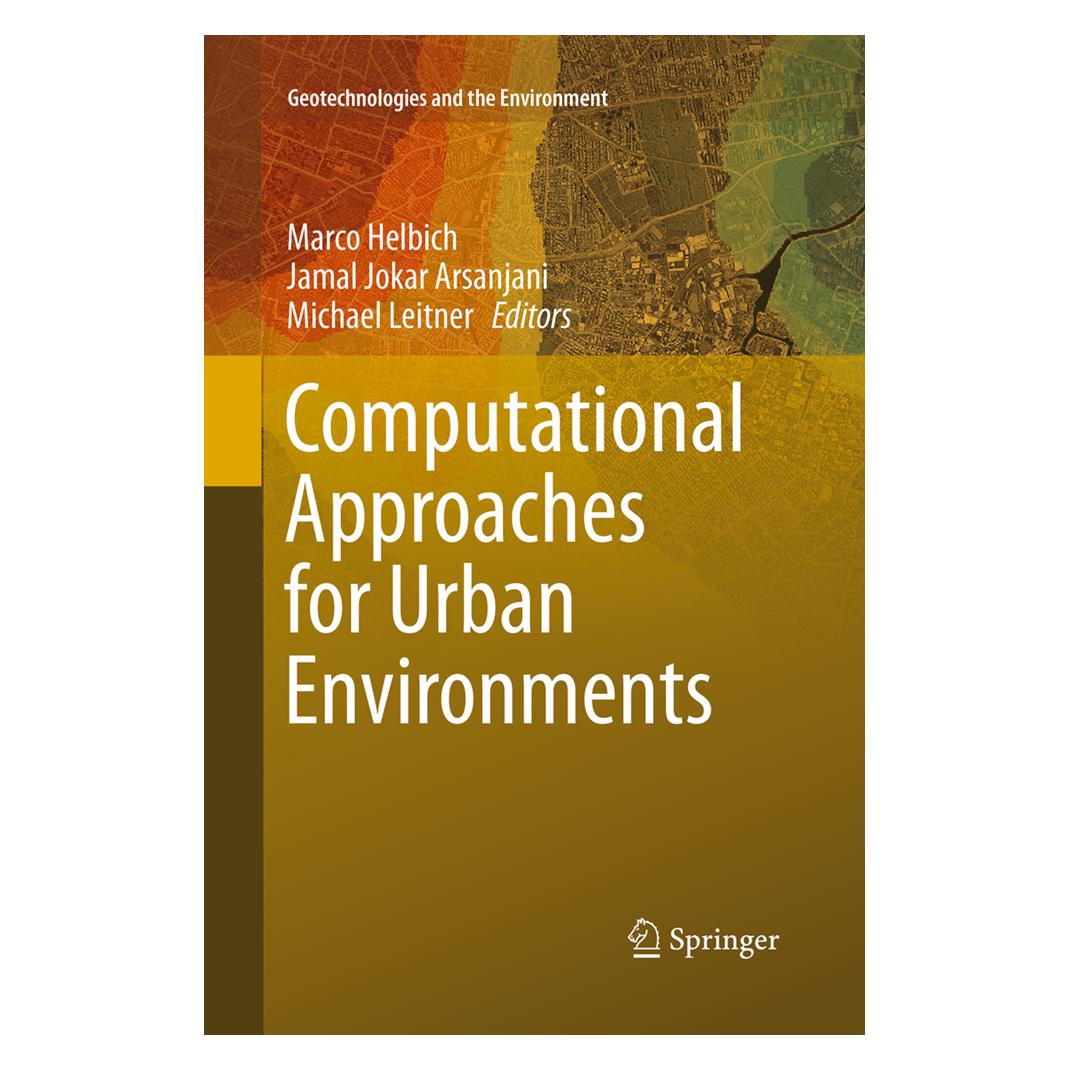 Springer Computational Approaches for Urban Environments (Englisch, Softcover, Jamal Jokar Arsanjani, Marco Helbich, Michael Leitner) (55850261)
