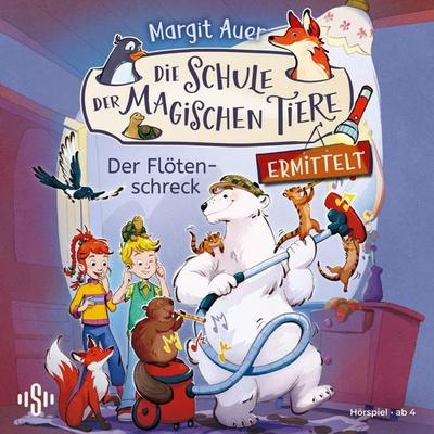 Die Schule der magischen Tiere ermittelt 4: Der Flötenschreck (Hörspiel) - Margit Auer, Audio, 9783844947106