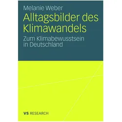Alltagsbilder des Klimawandels, Fachbücher von Melanie Weber