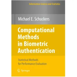 Computational Methods in Biometric Authentication, Fachbücher von Michael E. Schuckers