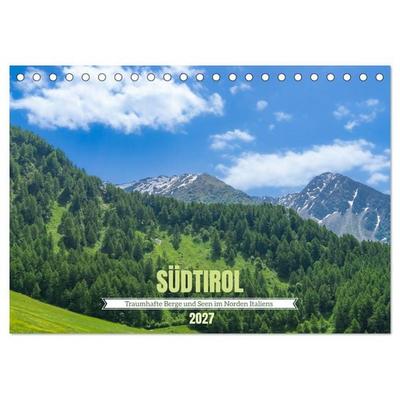 Südtirol - Traumhafte Berge und Seen im Norden Italiens (Tischkalender 2027 DIN A5 quer), CALVENDO Monatskalender